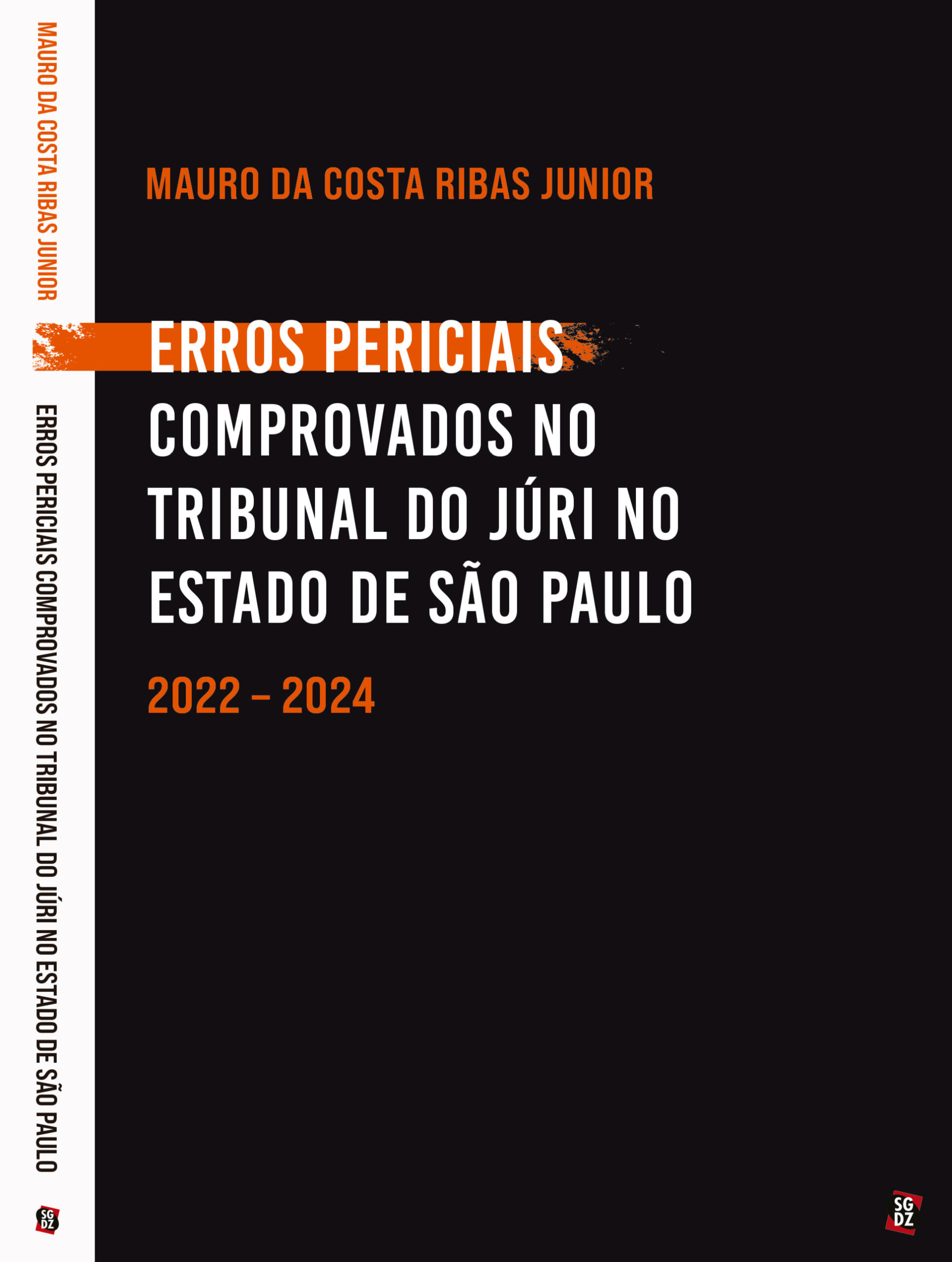 Erros Periciais Comprovados no Tribunal do Júri no Estado de São Paulo